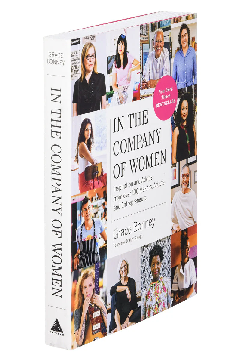 In the Company of Women: Inspiration and Advice From Over 100 Makers, Artists, and Entrepreneurs - Image 2